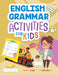 English Grammar Activities For Kids by Maple Press In House