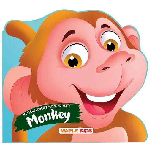 My First Board Book Of Animals-Monkey (Die Cutting) by Maple Press In House