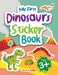 My First Dinosaurs Sticker Book -Age 3+ by Maple Press In House
