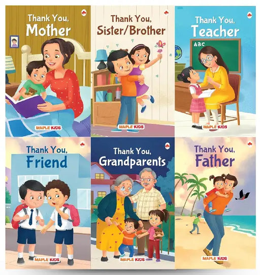 Story Books For Kids (Set Of 6 Books) - Thank You - - Mother, Father, Grandparents, Sister/Brother, Teacher, Friend - Read Aloud To Infants, Toddlers - Age 2+ by Maple Press In House