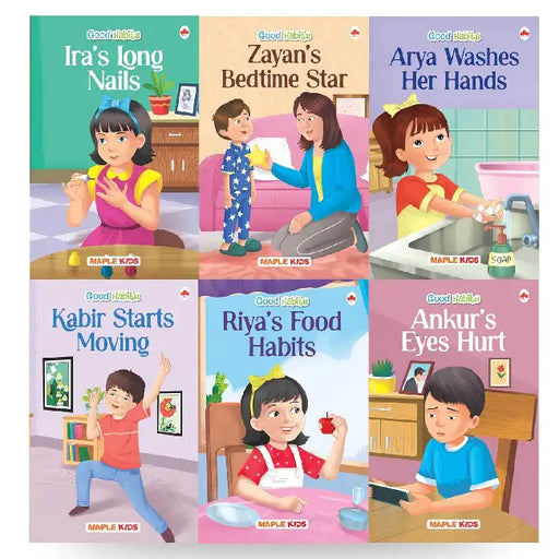 Story Books For Kids - Good Habits (Illustrated) (Set Of 6 Books) - Ankur's Eyes Hurt, Zayan's Bedtime Star, Arya Washes Her Hands, Riya Food Habits, Kabir Starts Moving, Ira's Long Nails - Age 3+ by Maple Press In House