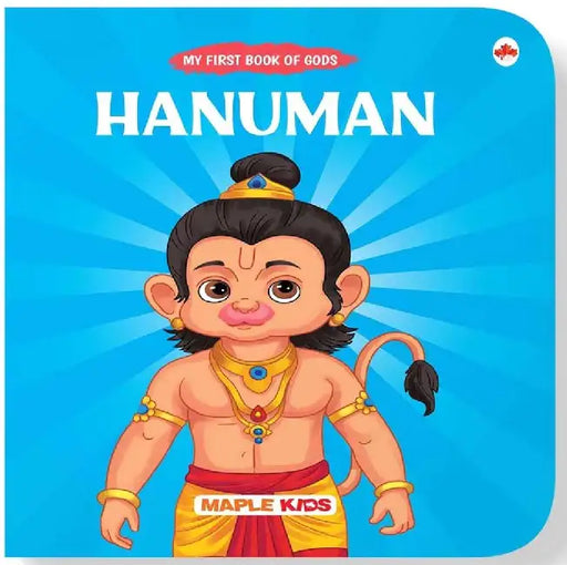 My First Book Of Gods-Hanuman  by Maple Press In House