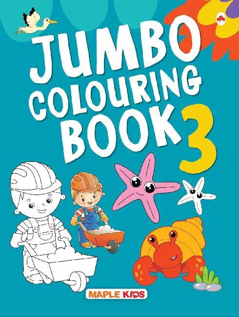 Jumbo Colouring Book-3 by Maple Press In House