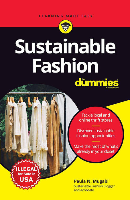 Sustainable Fashion for Dummies by Paula N. Mugabi