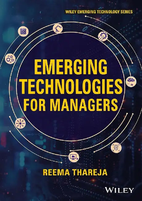 Emerging Technologies for Managers by Reema Thareja