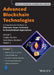 Advanced Blockchain Technologies A Comprehensive Textbook On Ethereum Smart Contracts To Decentralised Applications by Sivadas Neelima