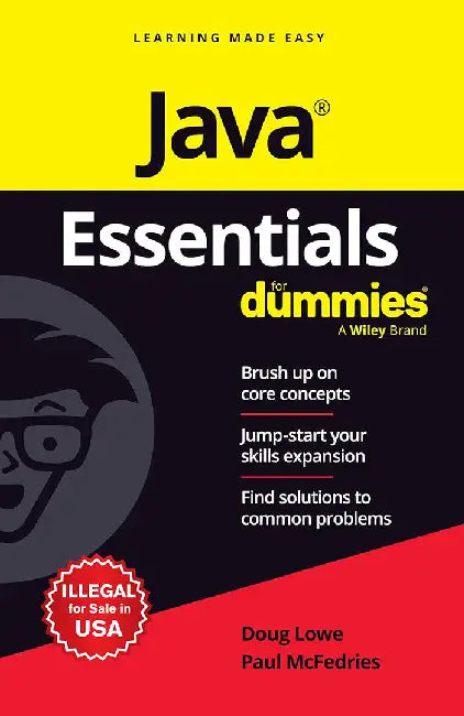 Java Essentials for Dummies by Doug Lowe, Paul McFedries