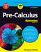 Pre-Calculus For Dummies, 3ed by Mary Jane Sterling