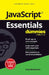 Javascript Essentials for Dummies by Paul McFedries
