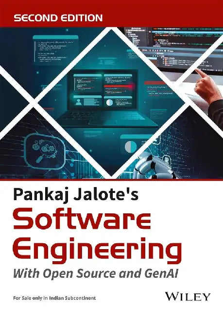 Pankaj Jalote's Software Engineering, 2ed: With Open Source and GenAI by Pankaj Jalote