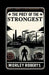 The Prey Of The Strongest by Morley Roberts
