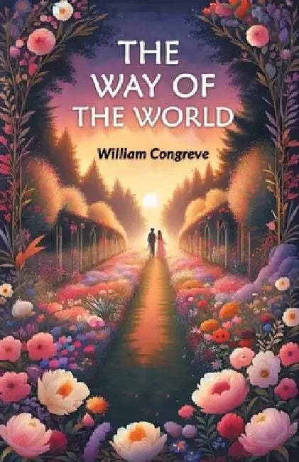 The Way of the World by William Congreve