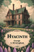 Hyacinth by George A. Birmingham