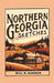 Northern Georgia Sketches by Will N. Harben