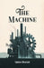 The Machine by Upton Sinclair
