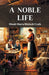 A Noble Life by Dinah Maria Mulock Craik