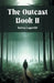 The Outcast Book II by Selma Lagerlof