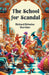 The School For Scandal by Richard Brinsley Sheridan