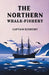 The Northern Whale-Fishery by Captain Scoresby