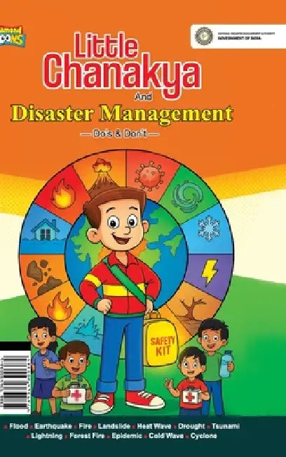 Little Chanakya And Disaster Management: -Do's & Don't- by Anamika Mishra