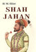Shah Jahan by H. M. Elliot