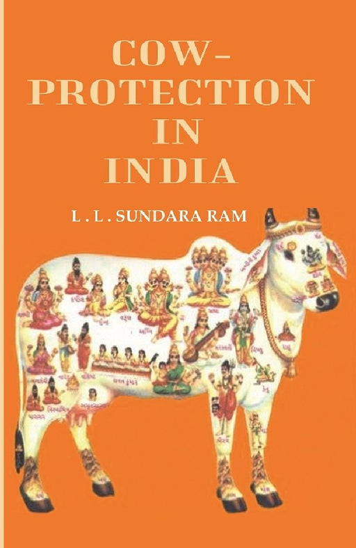 Cow- Protection In India by L . L . Sundara Ram,
