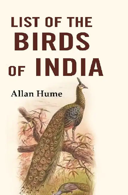 List of The Birds of India by Allan Hume