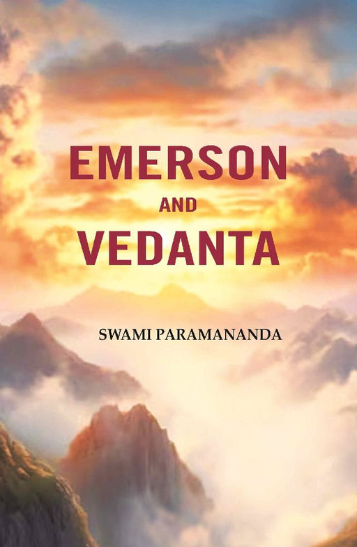Emerson and Vedanta by Swami Paramananda