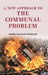 A New Approach To The Communal Problem by Radha Kumud Mookerji
