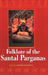 Folklore of The Santal Parganas by Cecil Henry Bompas