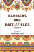 Barracks and Battlefields In India by Editor Caesar Caine