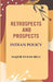 Retrospects and Prospects: Indian Policy by Major Evans Bell