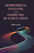Geometrical Analysis, and Geometry of Curve Lines by John Leslie