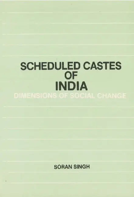 Scheduled Castes of India by Soran Singh