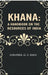 Khana: A Handbook on The Resources of India by Colonel .G. T. Haly
