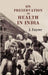On Preservation of Health In India by J. Fayrer