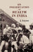 On Preservation of Health In India by J. Fayrer