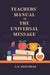Teachers' Manual of The Universal Message by A. K. Mozumdar