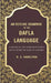 An Outline Grammar of The Dafla Language: As Spoken By The Tribes Immediately South of The Apa Tanang Country by R. C. Hamilton
