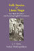 Folk Stories of Lhota Naga: Text With Interliner and Running English Translation by J. P. Mills, Satkari Mukhopadhyay