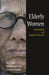 Elderly Women: Vulnerability and Support Structures by Z. Khan
