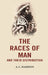 The Races of Man and Their Distribution by A. C. Haddon