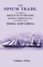 The Opium Trade: Including A Sketch of Its History, Extent, Effects, Etc. As Carried on In India and China by Nathan Allen