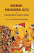 Srimad-Bhagavad-Gita: Or The Blessed Lord'S Song by Translator: Swami Paramananda
