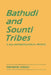 Bathudi and Sonti Tribes: A Bioanthropological Profile by Swaran Singh