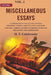 Miscellaneous Essays: A Comprehensive Collection of Essays Exploring Various Aspects of Indian Culture, Language, Science, Sanskrit Literature, Hindu Law, Philosophy, and Mathematics by H. T. Colebrooke