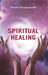 Spiritual Healing by Swami Paramananda