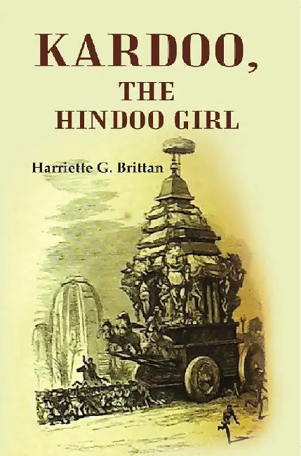 Kardoo, The Hindoo Girl by Harriette G. Brittan