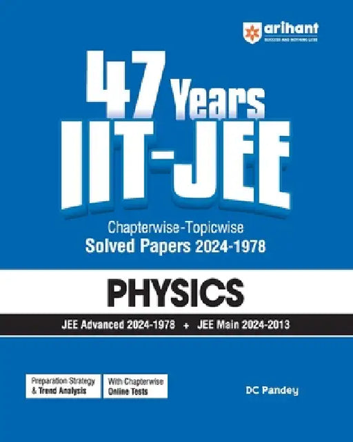 47 Years IIT JEE Physics by DC Pandey