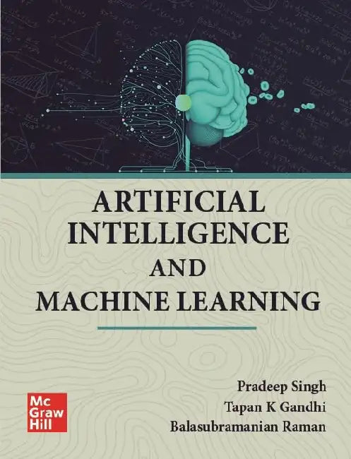 Artificial Intelligence And Machine Learning by Pradeep Singh